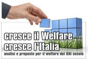 Cresce il welfare, cresce l’Italia